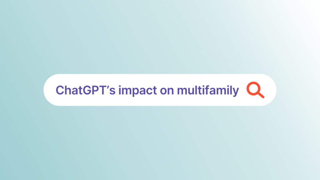 Graphic with a search bar that says "ChatGPT's impact on multifamily"