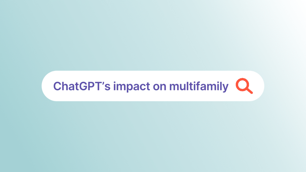 Graphic with a search bar that says "ChatGPT's impact on multifamily"