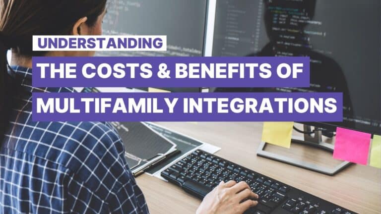 Understanding the Costs and Benefits of Multi-Family Integrations in Property Management Software